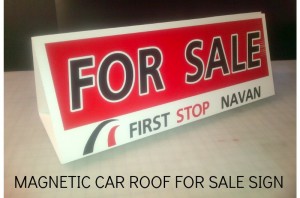 FOR SALE SIGN, ROOF SIGN, MAGNETIC CAR SIGN